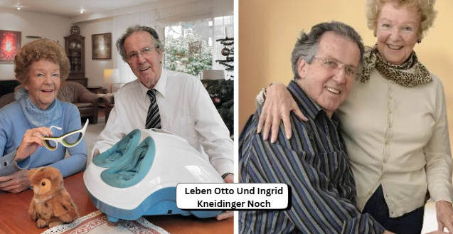 leben otto und ingrid kneidinger noch
